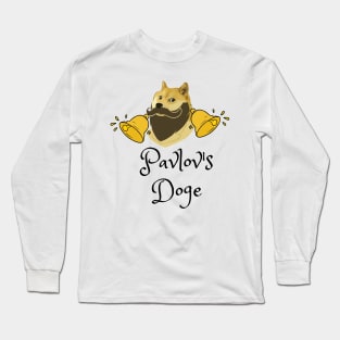 Pavlov's doge Long Sleeve T-Shirt